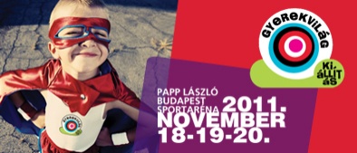 Gyerekvilág Kiállítas 2011 - kiállítás és vásár a Papp László Budapest Sportarénában