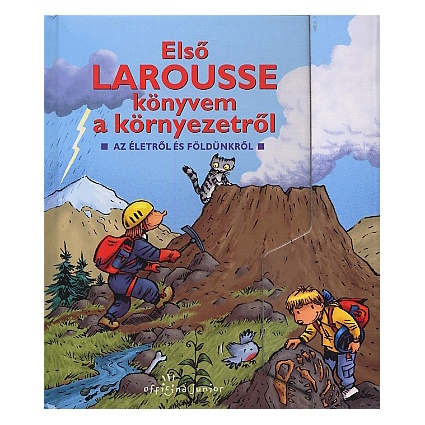 első larousse könyvem a környezetről